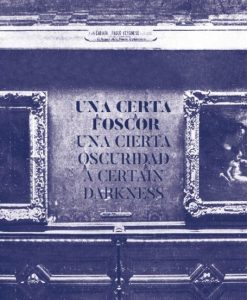 una cierta oscuridad - caixaforum - le bastart